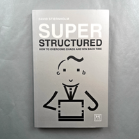 Bok - “Super Structured: How to overcome chaos and win back time"